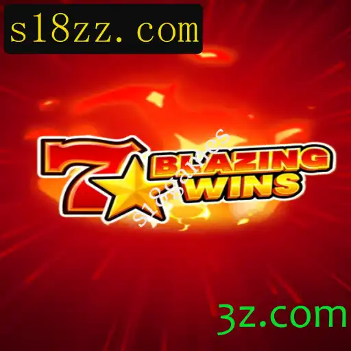 Descubra o Empolgante Jogo BlazingWins da s18games